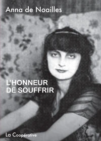 L'HONNEUR DE SOUFFRIR suivi de DERNIERS POÈMES