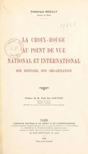 La Croix-Rouge au point de vue national et international