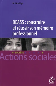 DEASS : construire et réussir son mémoire professionnel