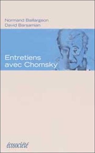 Noam Chomsky - Entretiens Avec Chomsky. 2eme Edition.
