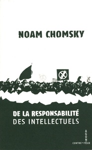 Noam Chomsky - La responsabilité des intellectuels.