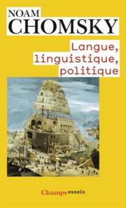 Noam Chomsky et Mitsou Ronat - Langue, linguistique, politique - Dialogues avec Mitsou Ronat.
