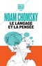 Noam Chomsky - Le langage et la pensée.