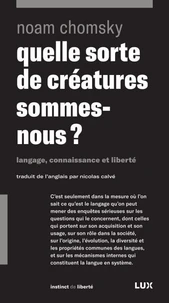 Quelle sorte de créatures sommes-nous ?