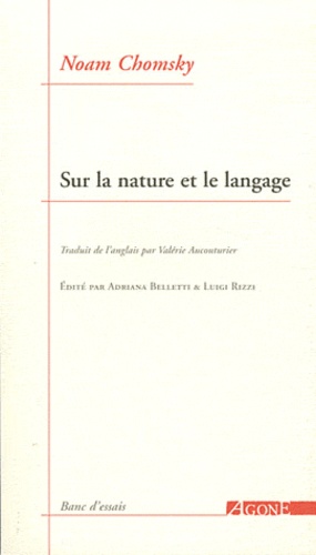 Noam Chomsky - Sur la nature et le langage.