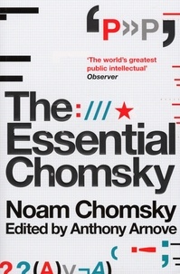 Noam Chomsky - The Essential Chomsky.