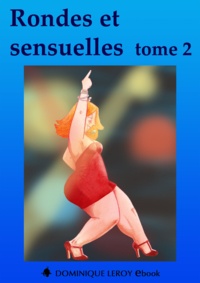 Noann Lyne et Jacques Fauvet, - Rondes et sensuelles tome 2.