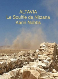 Altavia, le souffle de Nitzana