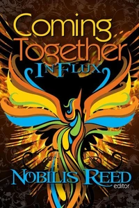 Coming Together: In Flux