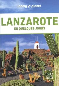 Lanzarote en quelques jours