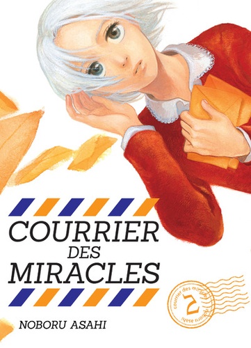 Noboru Asahi - Courrier des miracles Tome 2 : .