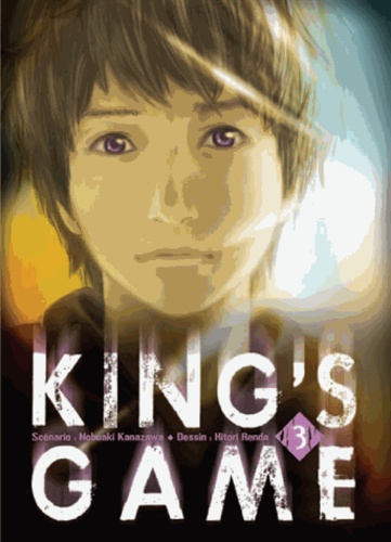 Nobuaki Kanazawa et Hitori Renda - King's Game Tome 3 : .