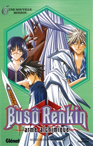 Buso Renkin - Tome 06. Une nouvelle mission