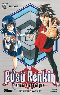 Nobuhiro Watsuki - Buso Renkin - Tome 10 - Épilogue.