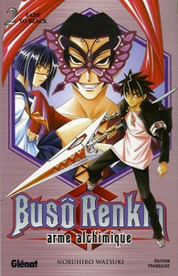 Nobuhiro Watsuki - Busô Renkin Tome 2 : .