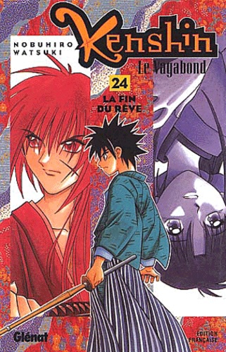 Nobuhiro Watsuki - Kenshin Le Vagabond Tome 24 : La Fin Du Reve.