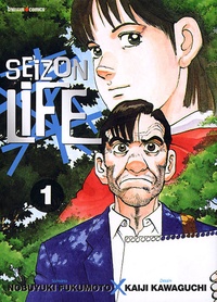 Nobuyuki Fujimoto et Kaiji Kawaguchi - Seizon Life Tome 1 : .
