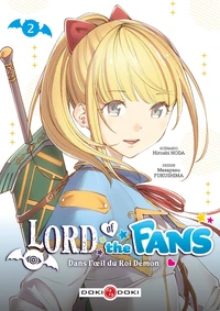 Lord of the fans - Dans l'oeil du Roi démon Tome 2