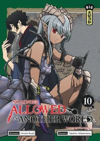No longer allowed in another world Tome 10