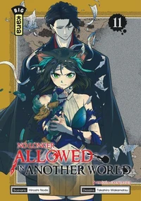 No longer allowed in another world Tome 11