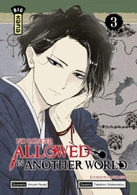 No longer allowed in another world Tome 3