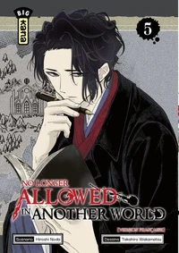 No longer allowed in another world Tome 5