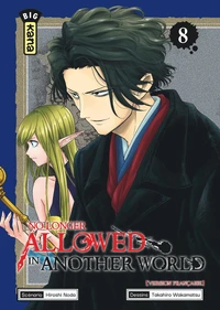 No longer allowed in another world Tome 8