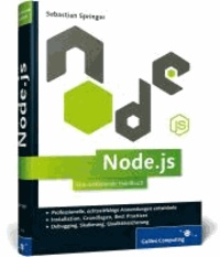Node.js - Das umfassende Handbuch. Serverseitige Webapplikationen mit JavaScript entwickeln.