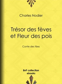 Trésor des fèves et Fleur des pois