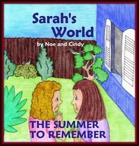  Noe and Cindy - Sarah's World: The summer to remember.