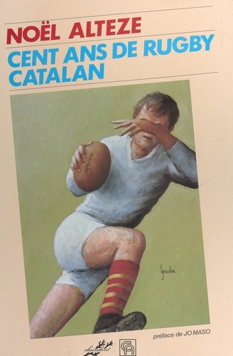 Cent ans de rugby catalan