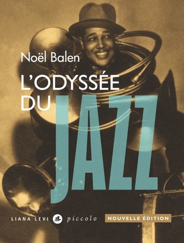 Noël Balen - L'odyssée du jazz.