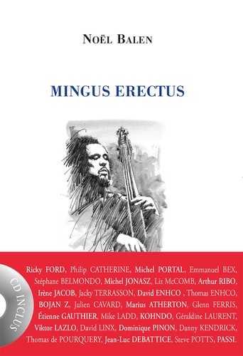 Noël Balen - Mingus erectus - Les fables de Charles. 1 CD audio