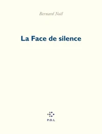 La face de silence
