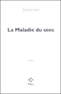 La Maladie Du Sens