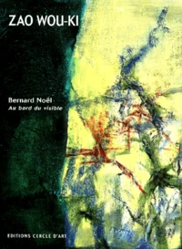 Zao Wou-Ki. Grands Formats
