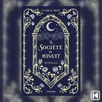 La société de minuit intégrale