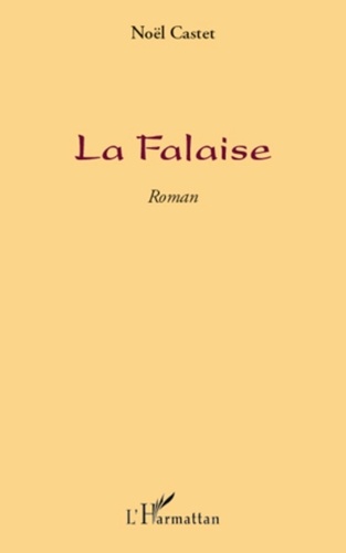 Noël Castet - La falaise.