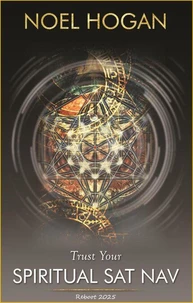 Trust Your Spiritual Sat Nav (Reboot 2025)