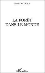 La forêt dans le monde