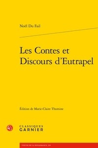 Noël Du Fail - Les contes et discours d'Eutrapel.