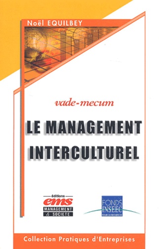 Noël Equilbey - Le management interculturel.