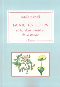 La vie des fleurs