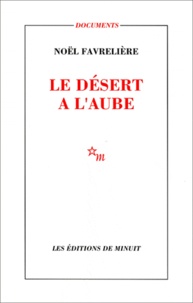 Noël Favreliere - Le Desert A L'Aube.