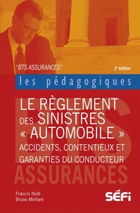 Le règlement des sinistres "automobile"