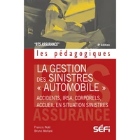 Le règlement des sinistres "Automobile"