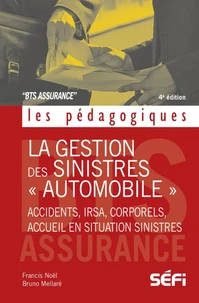 Le règlement des sinistres "Automobile"