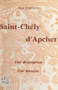 Noël Gardon - Saint-Chély d'Apcher - Une description. Une histoire.