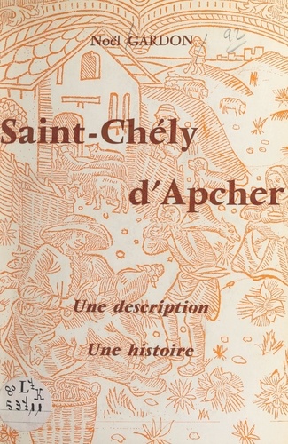 Saint-Chély d'Apcher. Une description. Une histoire