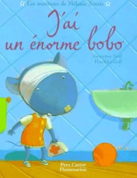 J'Ai Un Enorme Bobo